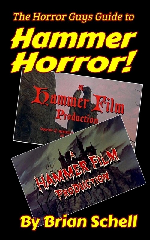 The Horror Guys Guide to Hammer Horror! (Paperback)