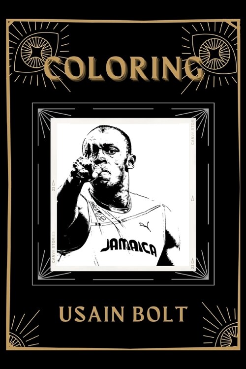 Coloring Usain Bolt: An Adventure and Fantastic 2021 Coloring Book (Paperback)