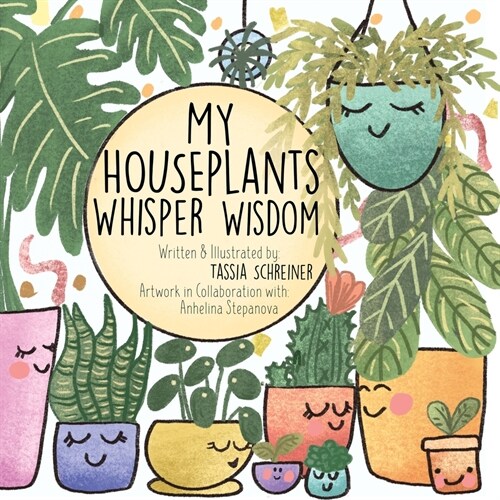 My Houseplants Whisper Wisdom (Paperback)