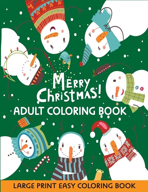 Merry Christmas Adult Coloring Book: Large Print and Easy Coloring Book for Adults (Paperback)