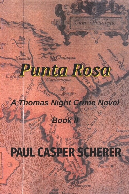 Punta Rosa: A Thomas Night Crime Novel (Paperback)