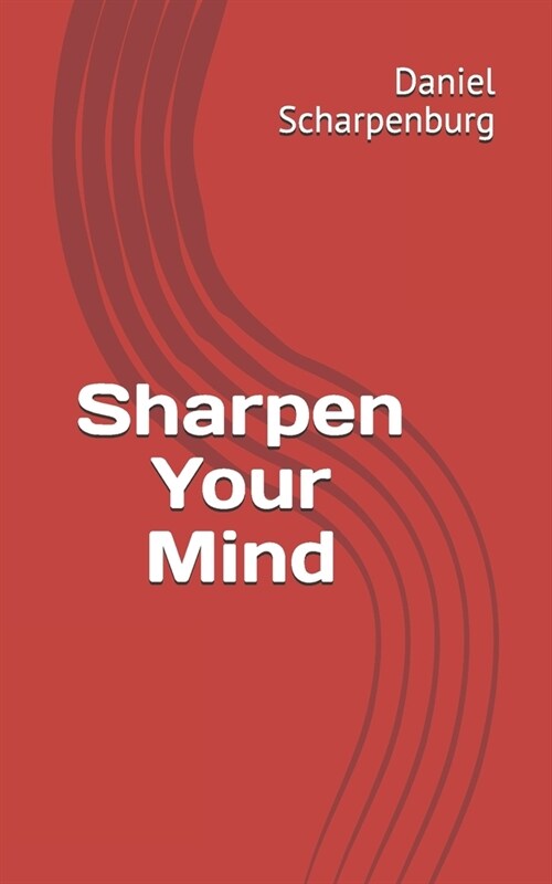 Sharpen Your Mind (Paperback)