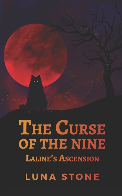 The Curse of the Nine: Lalines Ascension (Paperback)