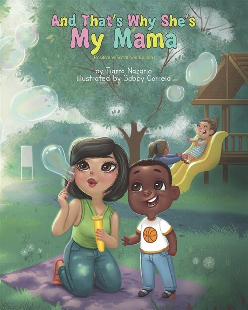 And Thats Why Shes My Mama: Positive Affirmations Edition (Paperback)