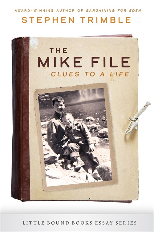 The Mike File: A Story of Grief and Hope (Paperback)
