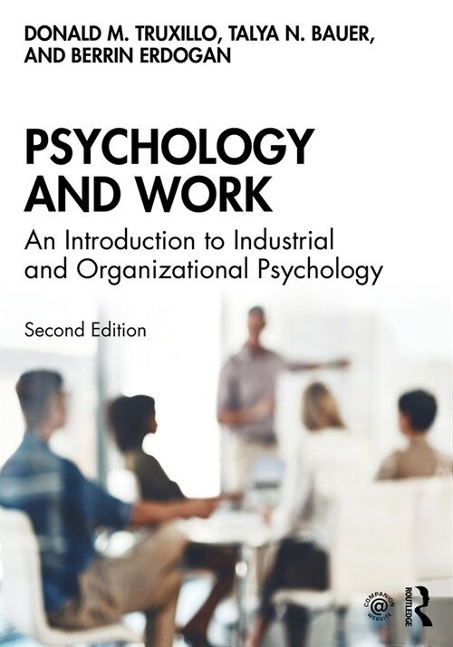 Psychology and Work : An Introduction to Industrial and Organizational Psychology (Paperback, 2 ed)