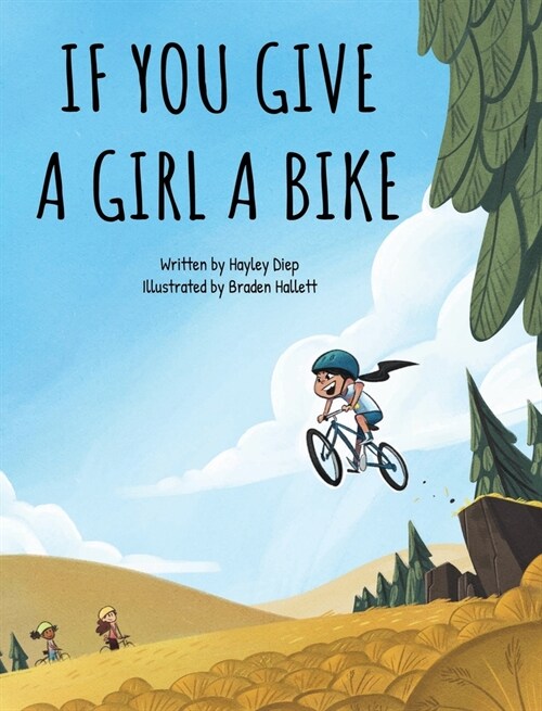 If You Give a Girl a Bike (Hardcover)