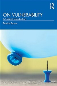 On Vulnerability : A Critical Introduction (Paperback)