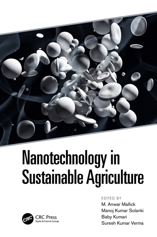 Nanotechnology in Sustainable Agriculture (Hardcover, 1)