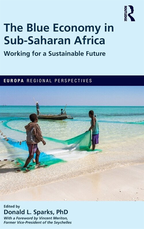 The Blue Economy in Sub-Saharan Africa : Working for a Sustainable Future (Hardcover)
