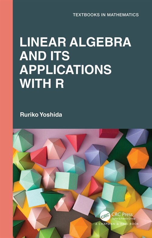 Linear Algebra and Its Applications with R (Hardcover, 1)