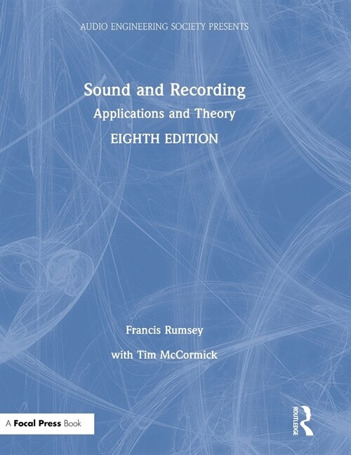 Sound and Recording : Applications and Theory (Hardcover, 8 ed)