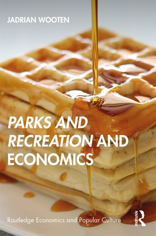 Parks and Recreation and Economics (Paperback, 1)