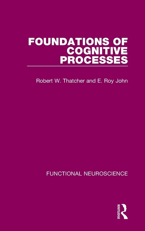 Foundations of Cognitive Processes (Hardcover, 1)