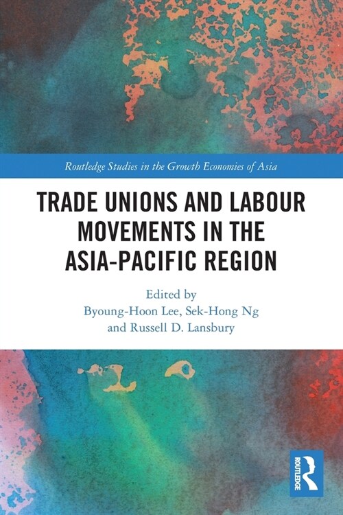 Trade Unions and Labour Movements in the Asia-Pacific Region (Paperback, 1)