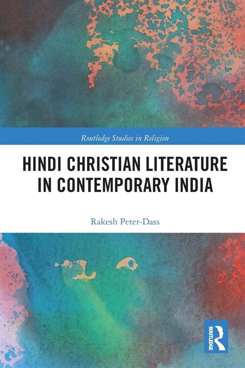 Hindi Christian Literature in Contemporary India (Paperback, 1)