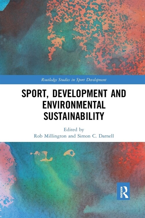Sport, Development and Environmental Sustainability (Paperback, 1)