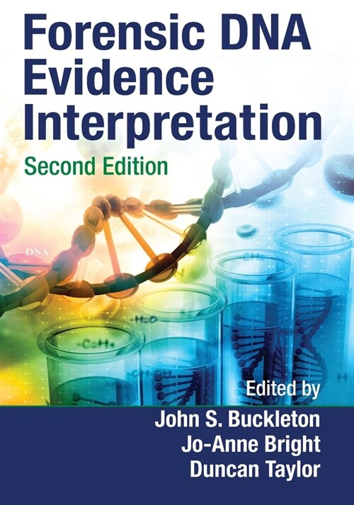 Forensic DNA Evidence Interpretation (Paperback, 2 ed)