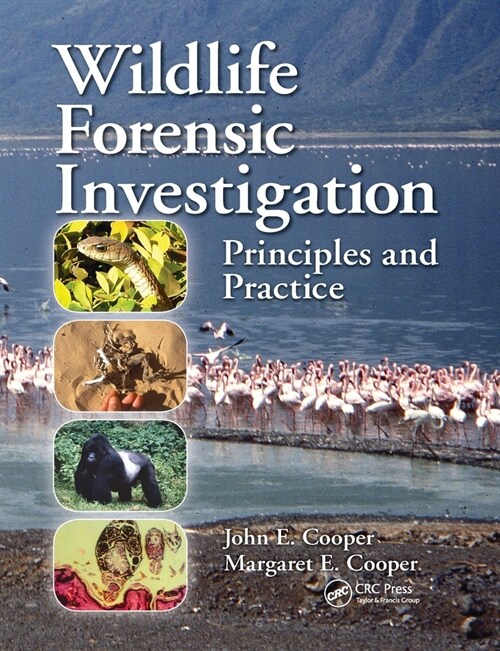 Wildlife Forensic Investigation : Principles and Practice (Paperback)