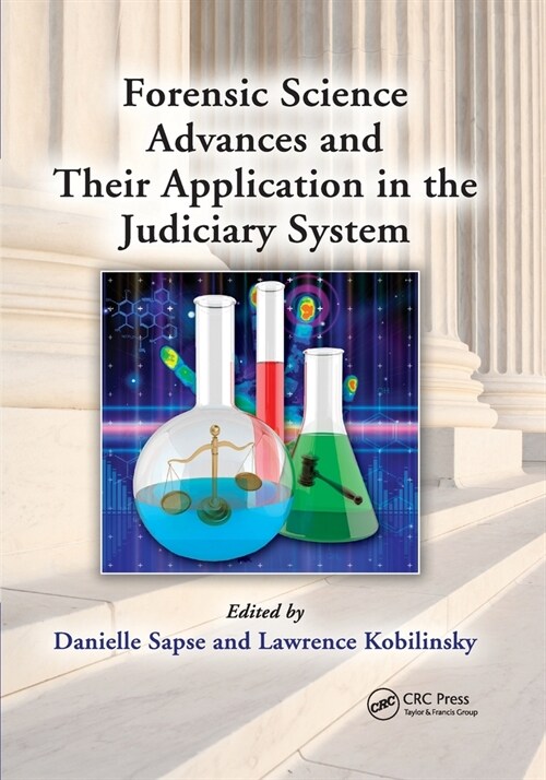 Forensic Science Advances and Their Application in the Judiciary System (Paperback, 1)