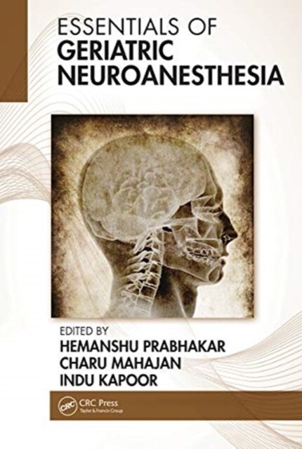 Essentials of Geriatric Neuroanesthesia (Paperback, 1)