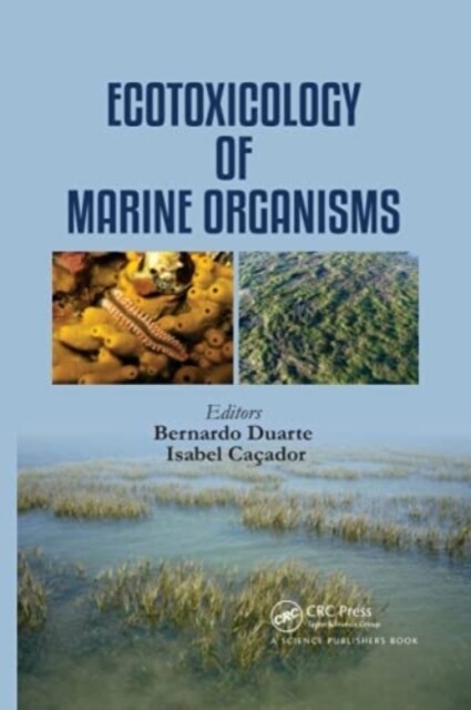 Ecotoxicology of Marine Organisms (Paperback, 1)