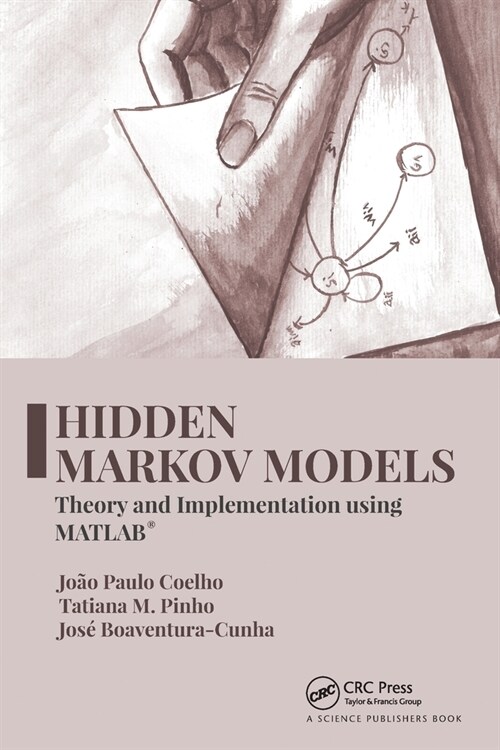 Hidden Markov Models : Theory and Implementation using MATLAB® (Paperback)