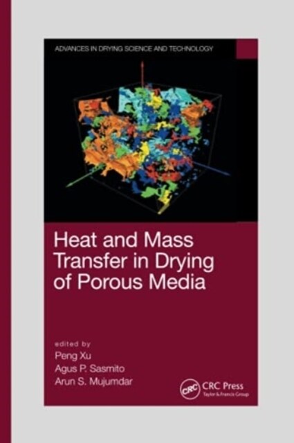 Heat and Mass Transfer in Drying of Porous Media (Paperback, 1)