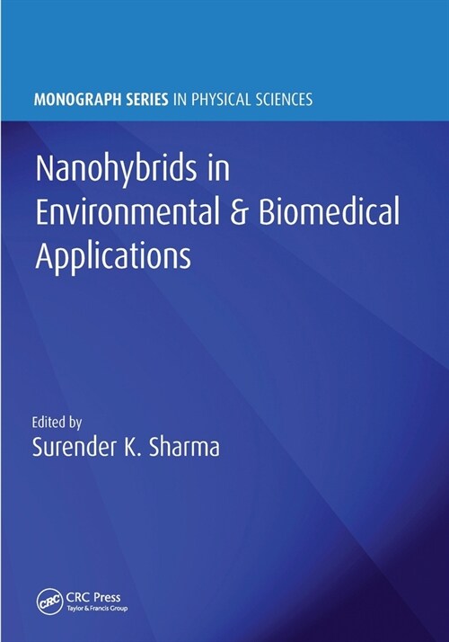 Nanohybrids in Environmental & Biomedical Applications (Paperback, 1)