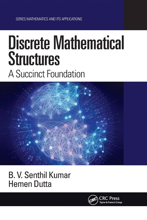 Discrete Mathematical Structures : A Succinct Foundation (Paperback)