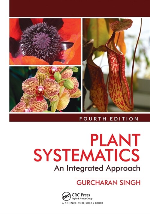 Plant Systematics : An Integrated Approach, Fourth Edition (Paperback, 4 ed)