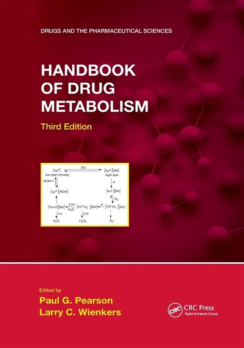 Handbook of Drug Metabolism, Third Edition (Paperback, 3 ed)