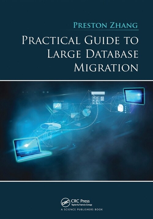 Practical Guide to Large Database Migration (Paperback, 1)