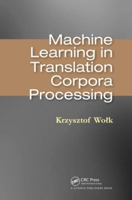 Machine Learning in Translation Corpora Processing (Paperback, 1)