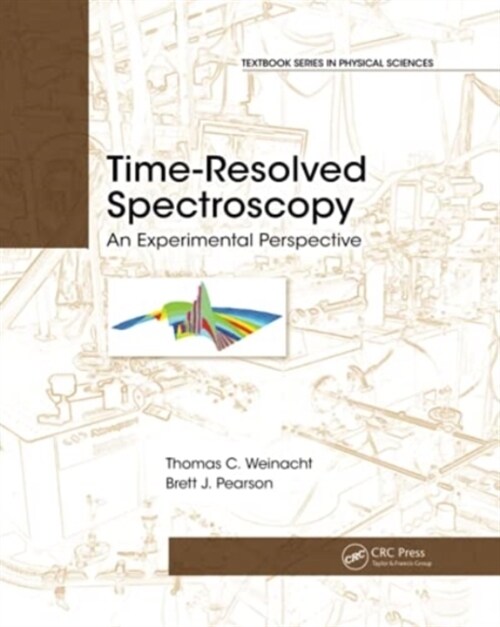 Time-Resolved Spectroscopy : An Experimental Perspective (Paperback)