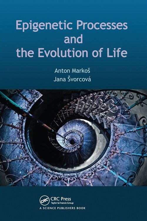 Epigenetic Processes and Evolution of Life (Paperback)