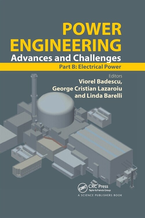 Power Engineering : Advances and Challenges Part B: Electrical Power (Paperback)