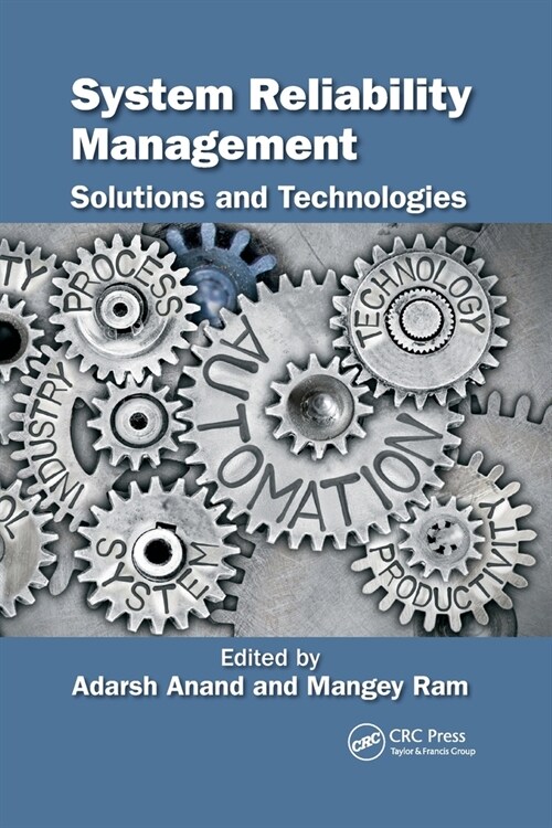 System Reliability Management : Solutions and Technologies (Paperback)