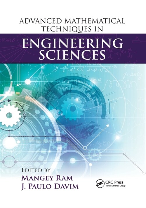 Advanced Mathematical Techniques in Engineering Sciences (Paperback, 1)