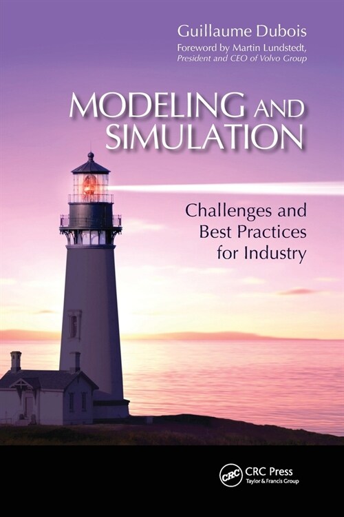 Modeling and Simulation : Challenges and Best Practices for Industry (Paperback)