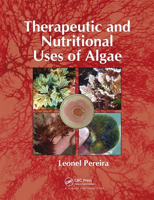 Therapeutic and Nutritional Uses of Algae (Paperback, 1)