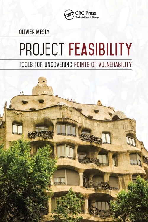 Project Feasibility : Tools for Uncovering Points of Vulnerability (Paperback)