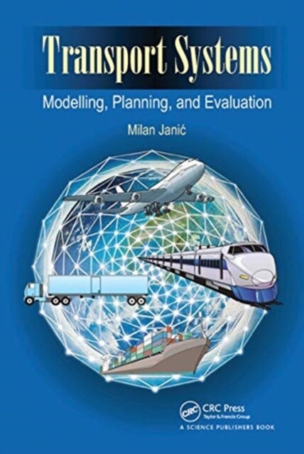 Transport Systems : Modelling, Planning, and Evaluation (Paperback)