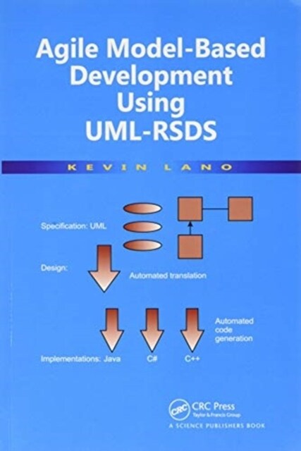 Agile Model-Based Development Using UML-RSDS (Paperback, 1)