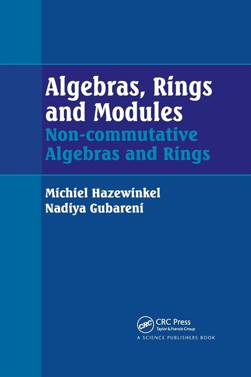 Algebras, Rings and Modules : Non-commutative Algebras and Rings (Paperback)