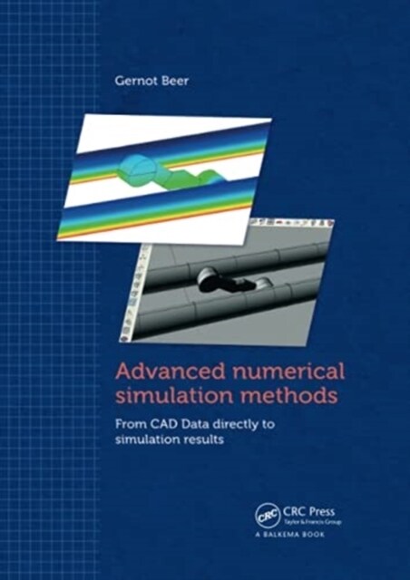 Advanced Numerical Simulation Methods : From CAD Data Directly to Simulation Results (Paperback)