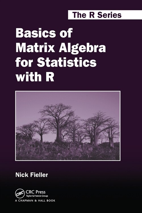 Basics of Matrix Algebra for Statistics with R (Paperback, 1)