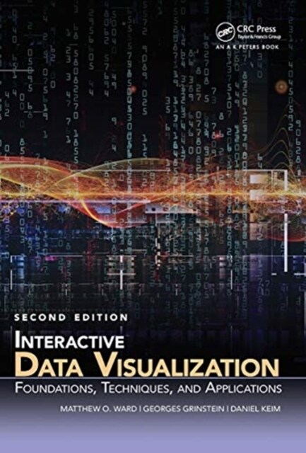 Interactive Data Visualization : Foundations, Techniques, and Applications, Second Edition (Paperback, 2 ed)