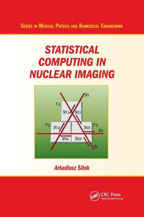 Statistical Computing in Nuclear Imaging (Paperback, 1)