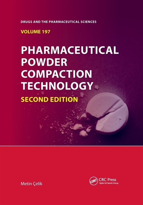 Pharmaceutical Powder Compaction Technology (Paperback, 2 ed)